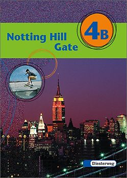 Notting Hill Gate - Neubearbeitung. Lehrwerk für den Englischunterricht / Notting Hill Gate - Ausgabe 2000