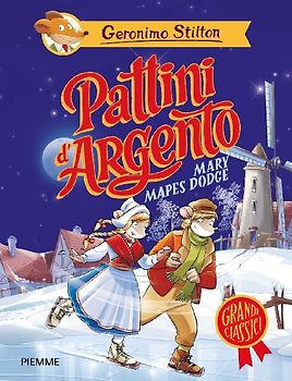 Pattini d'argento di Mary Mapes Dodge