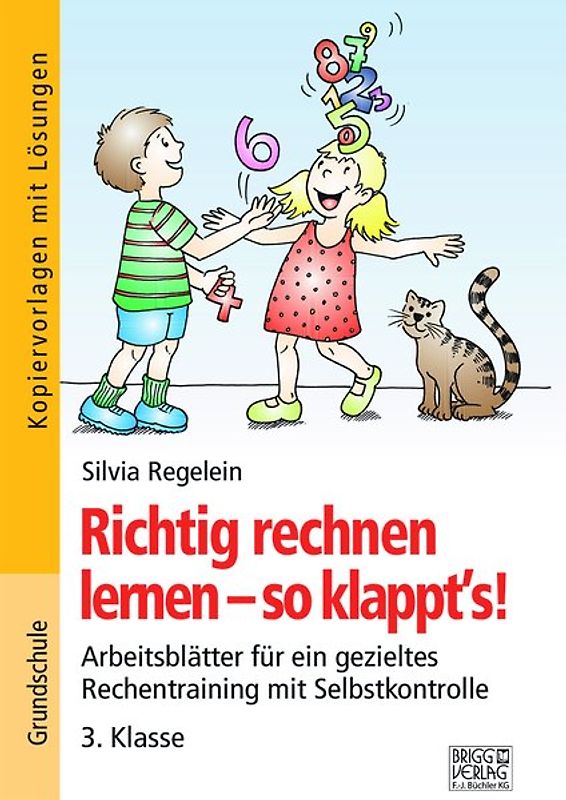 Richtig rechnen lernen – so klappt´s! 3. Klasse