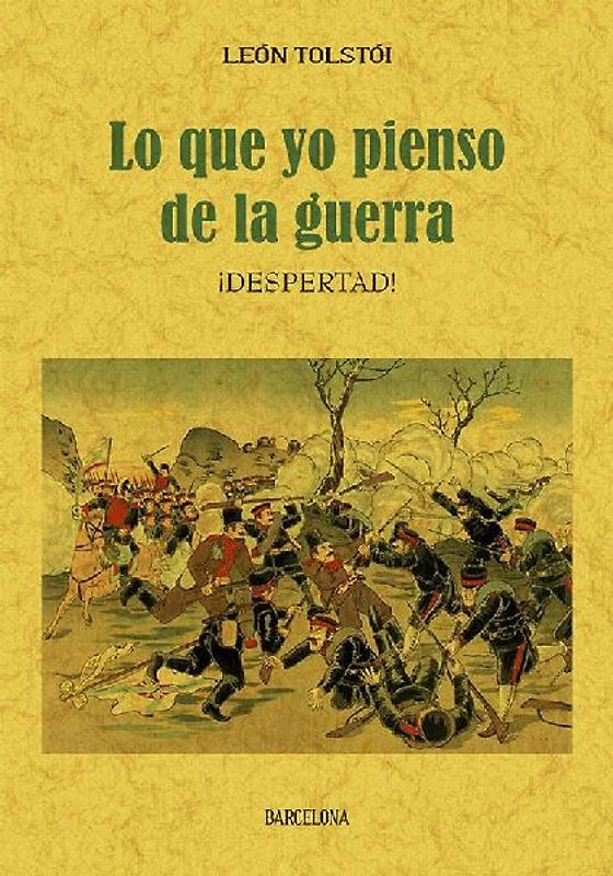 Lo que yo pienso de la guerra : ¡despertad!