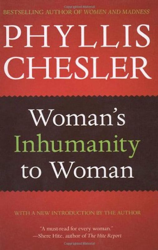 Woman's Inhumanity to Woman - Chesler, Phyllis