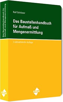 Das Baustellenhandbuch für Aufmass und Mengenermittlung