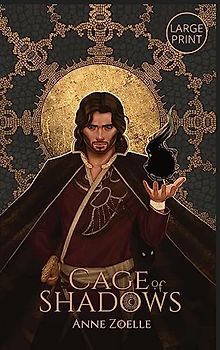 Cage of Shadows - Large Print Hardback (Scepter Series - Large Print Hardback, Band 2)