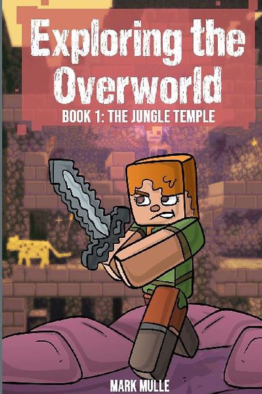Exploring the Overworld  Book 1