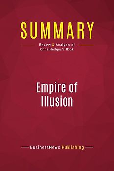 Summary: Empire of Illusion