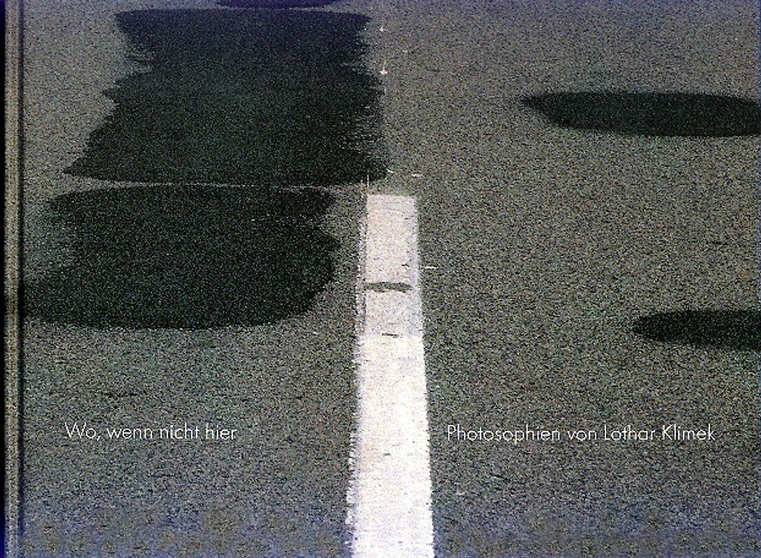 Wo, wenn nicht hier - Photosophien