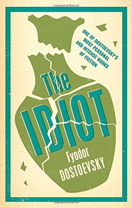 The Idiot (Alma Classics) - Dostoevsky, Fyodor