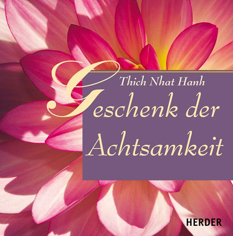 Geschenk der Achtsamkeit