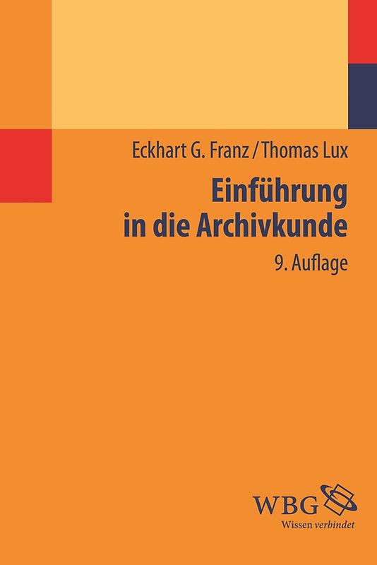 Einführung in die Archivkunde