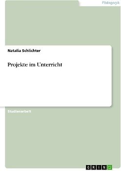Projekte im Unterricht