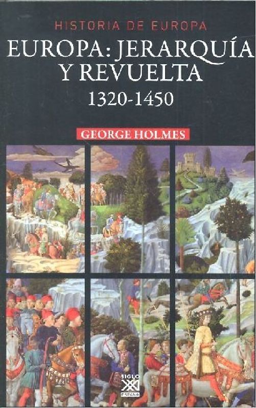 Europa : jerarquía y revuelta, 1320-1450