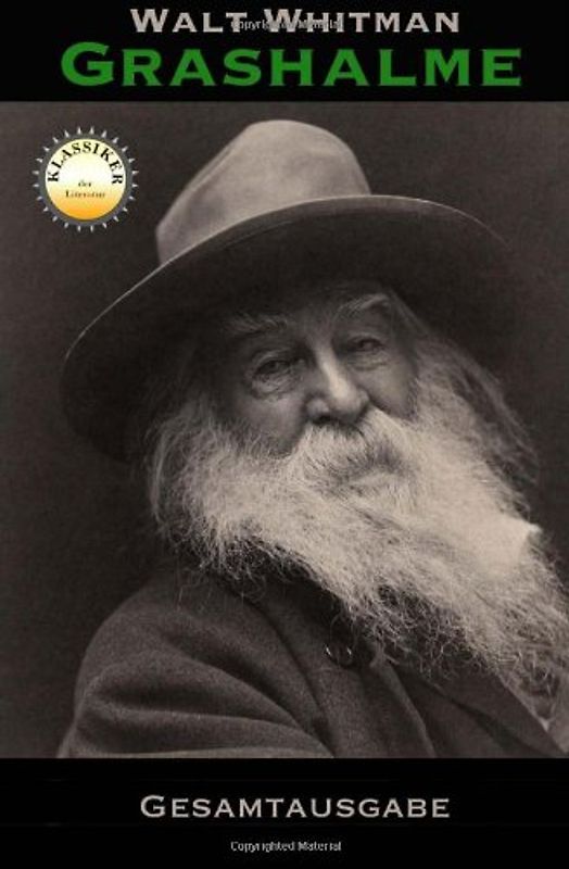 Grashalme (Klassiker der Literatur) - Whitman, Walt