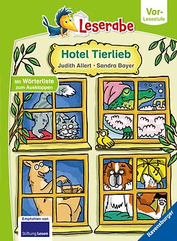 Hotel Tierlieb - Leserabe ab Vorschule - Erstlesebuch für Kinder ab 5 Jahren