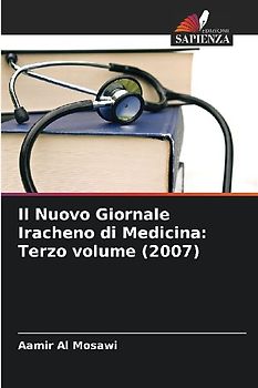 Il Nuovo Giornale Iracheno di Medicina: Terzo volume (2007)