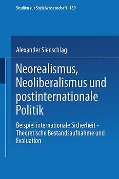 Neorealismus, Neoliberalismus und postinternationale Politik