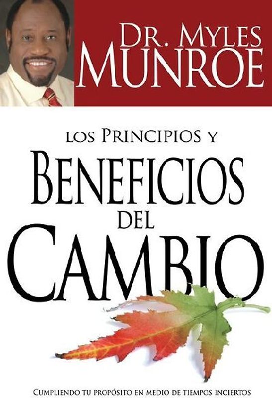 Los Principios Y Beneficios del Cambio