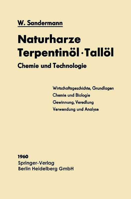 Naturharze Terpentinöl · Tallöl