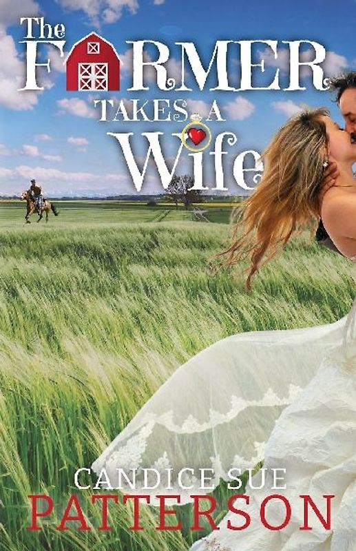 The Farmer Takes a Wife