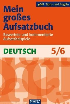 Mein großes Aufsatzbuch - Deutsch 5.-6. Klasse
