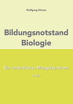Bildungsnotstand Biologie