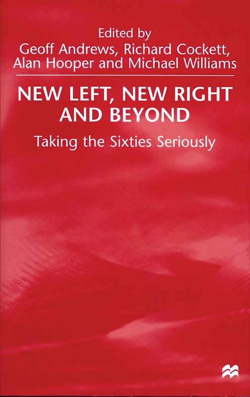 New Left, New Right and Beyond