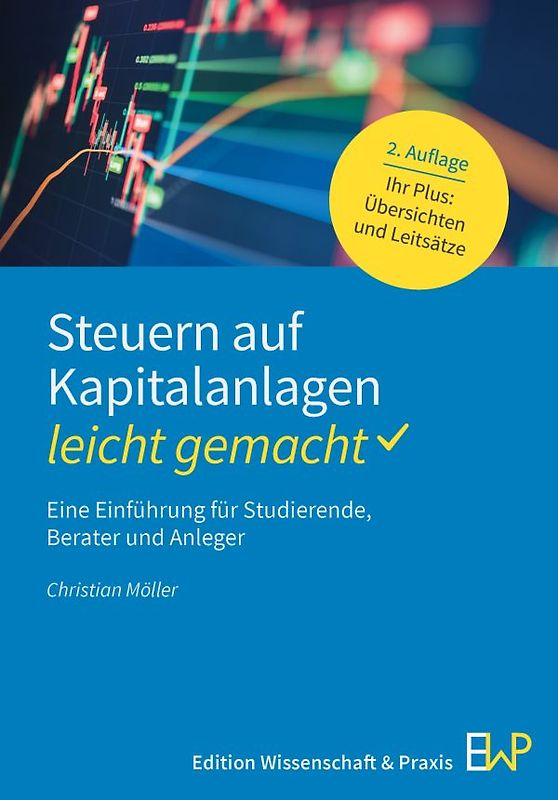 Steuern auf Kapitalanlagen – leicht gemacht