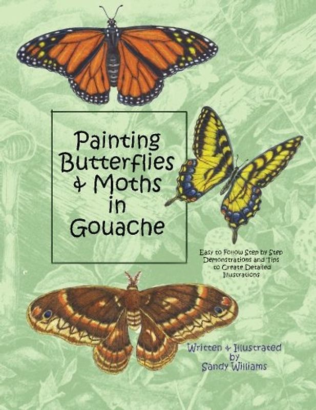 Painting Butterflies and Moths in Gouache