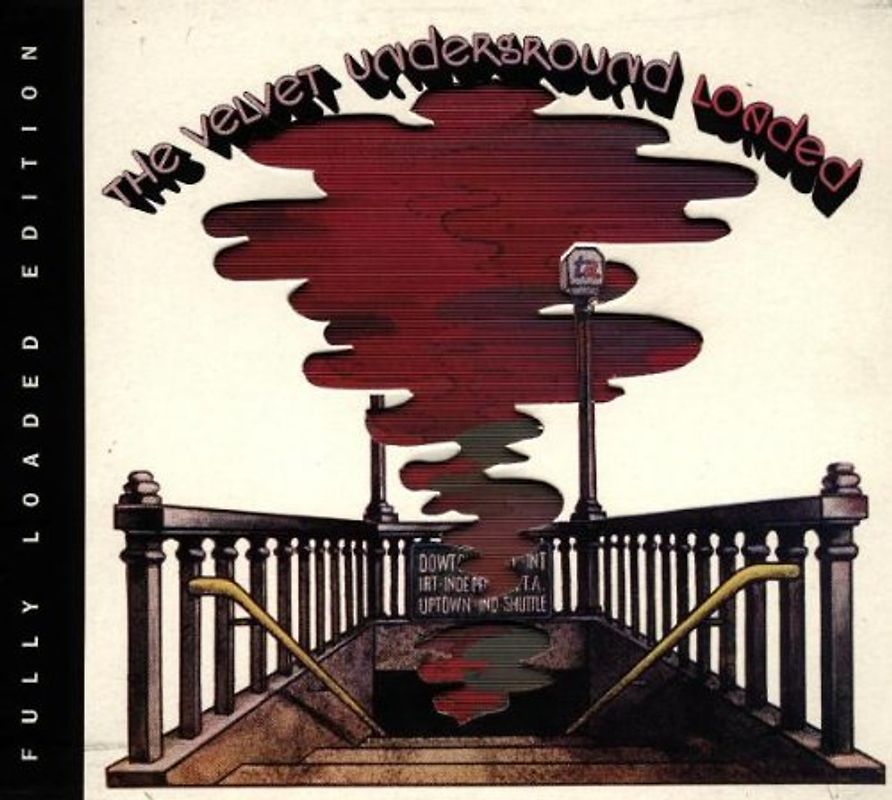 Velvet Underground - Loaded(Fully Loaded Edition)