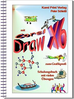 Corel DRAW X6 - Schulungsbuch mit Übungen