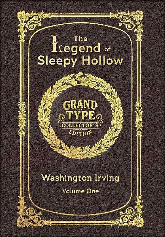 Large Print - The Legend of Sleepy Hollow, Volume 1 of 2 - Grand Type Collector's Edition - Matte Hardcover with Dust Jacket