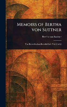Memoirs of Bertha Von Suttner