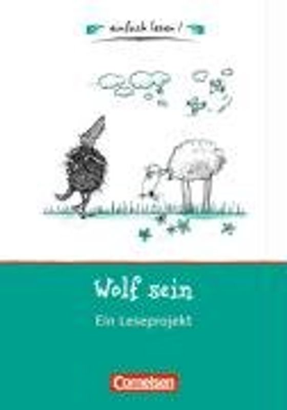 einfach lesen! - Für Leseeinsteiger / Wolf sein