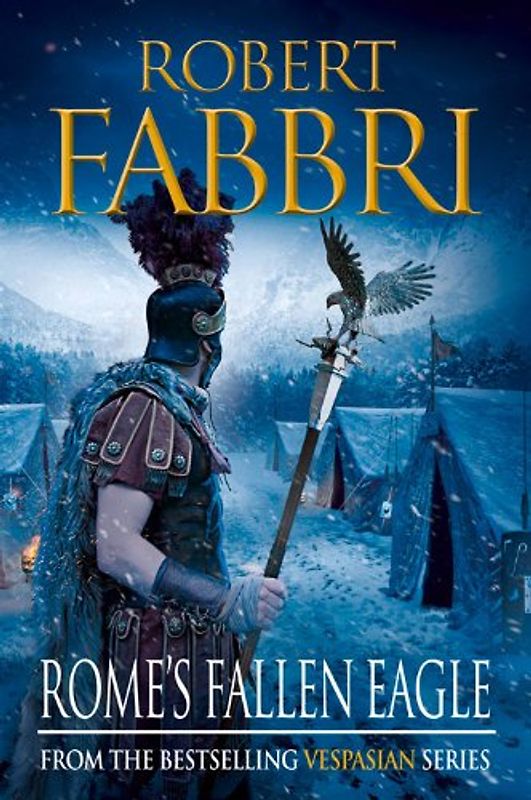 Vespasian 04. Rome's Fallen Eagle - Fabbri, Robert