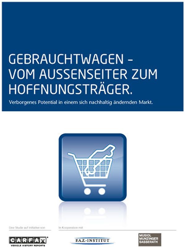 Gebrauchtwagen - vom Außenseiter zum Hoffnungsträger
