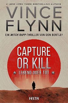 CAPTURE OR KILL - Lebend oder tot