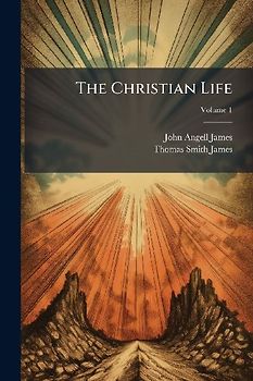 The Christian Life