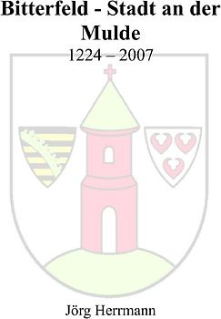 Bitterfeld - Stadt an der Mulde 1224 - 2007