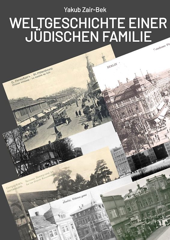 Weltgeschichte einer jüdischen Familie