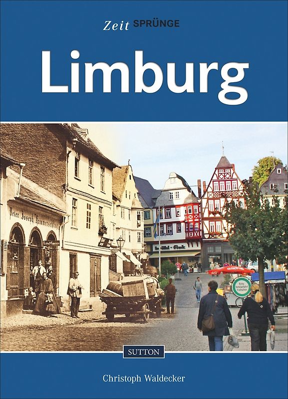 Zeitsprünge Limburg