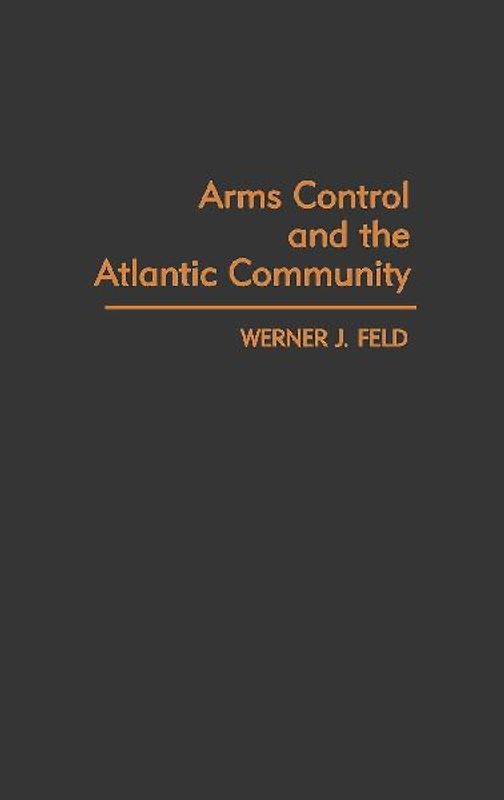 Arms Control and the Atlantic Community