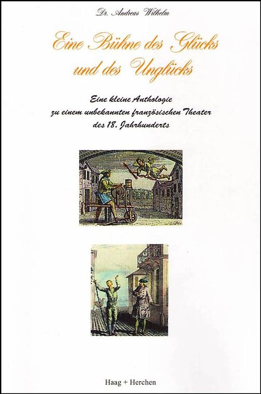 Eine Bühne des Glücks und des Unglücks