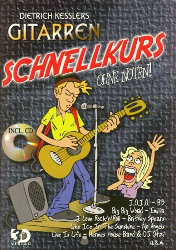 Gitarren Schnellkurs. Buch und CD