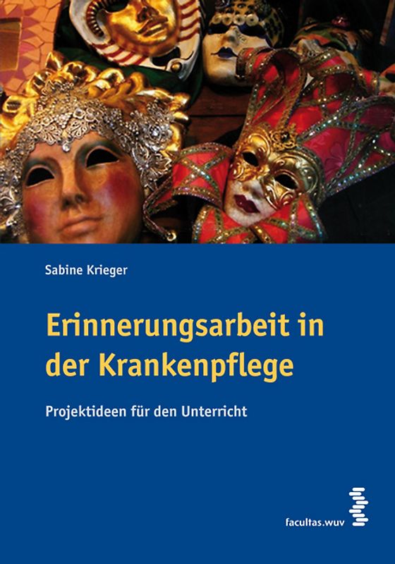 Erinnerungsarbeit in der Krankenpflege