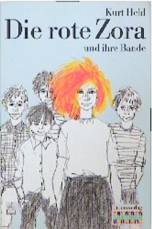 Die rote Zora und ihre Bande. (Neue Rechtschreibung)