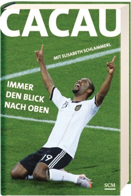 Cacau - Immer den Blick nach oben