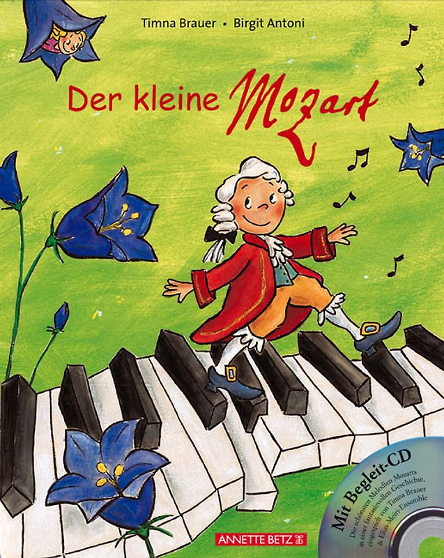 Der kleine Mozart (Das musikalische Bilderbuch mit CD und zum Streamen)