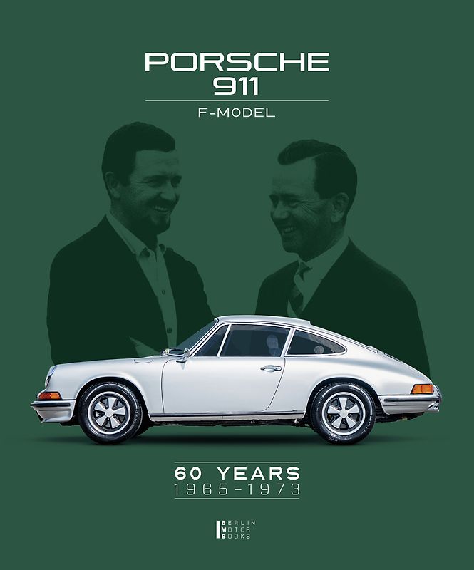 Porsche 911 F-Model „60 Years“ 1965-1973