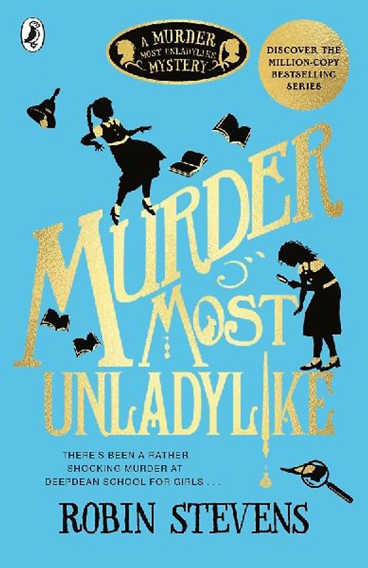 Murder Most Unladylike: A Murder Most Unladylike Mystery (A Murder Most Unladylike Mystery, 1)