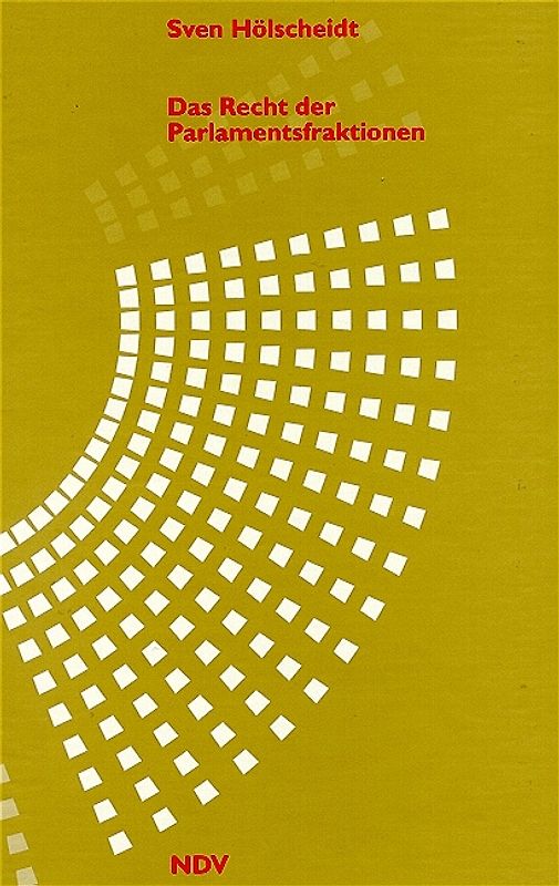 Das Recht der Parlamentsfraktionen