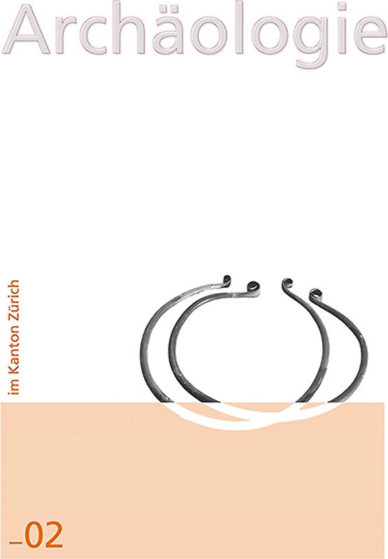 Archäologie im Kanton Zürich_02